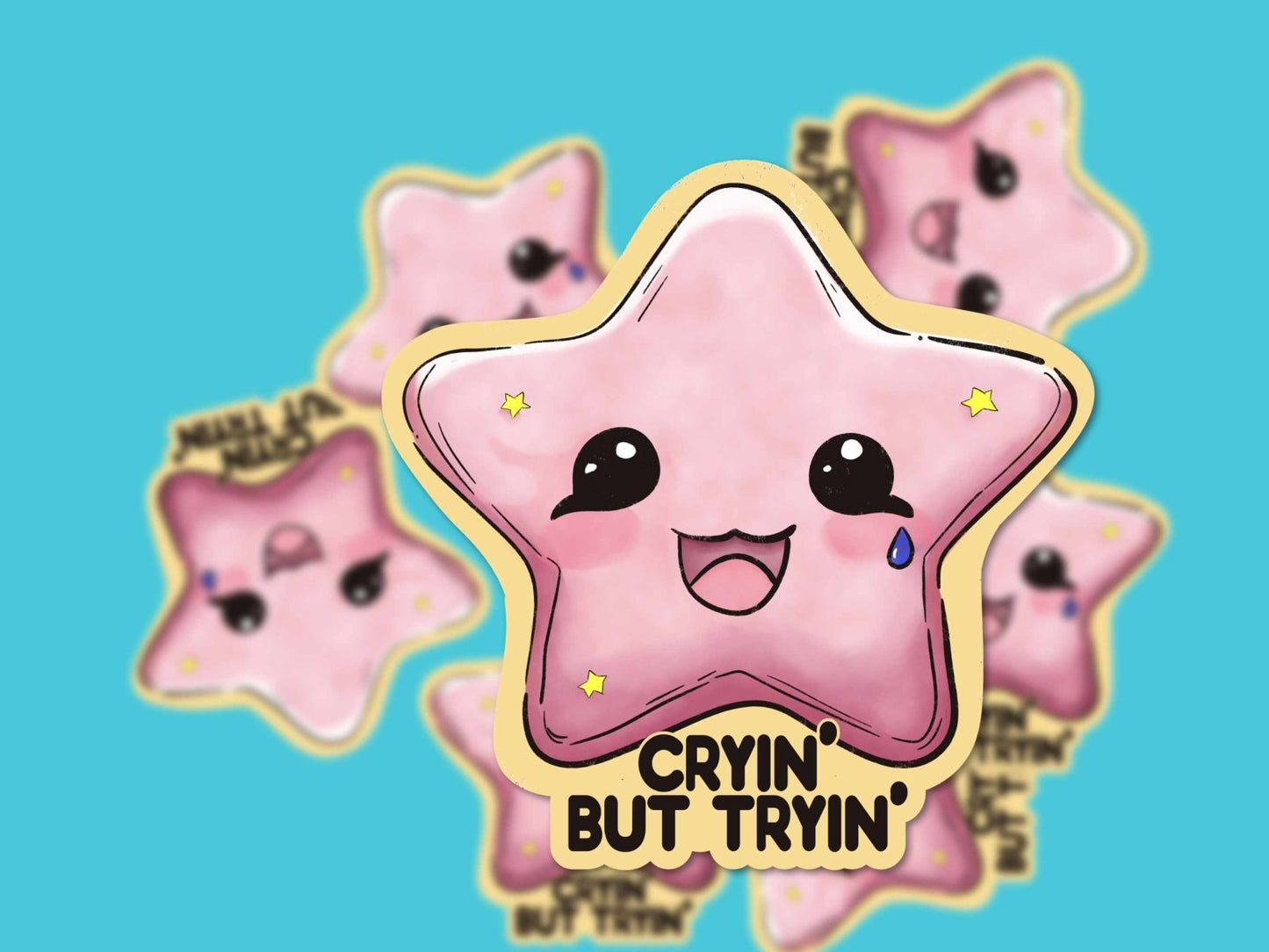Cryin' but Tryin' Sticker - Stickers - UpperRoomPrints