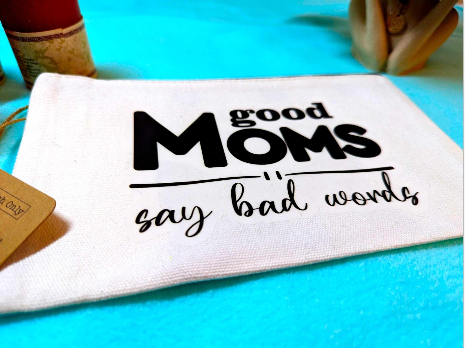 Good Moms Say Bad Words Canvas Bag - Canvas Bag - UpperRoomPrints