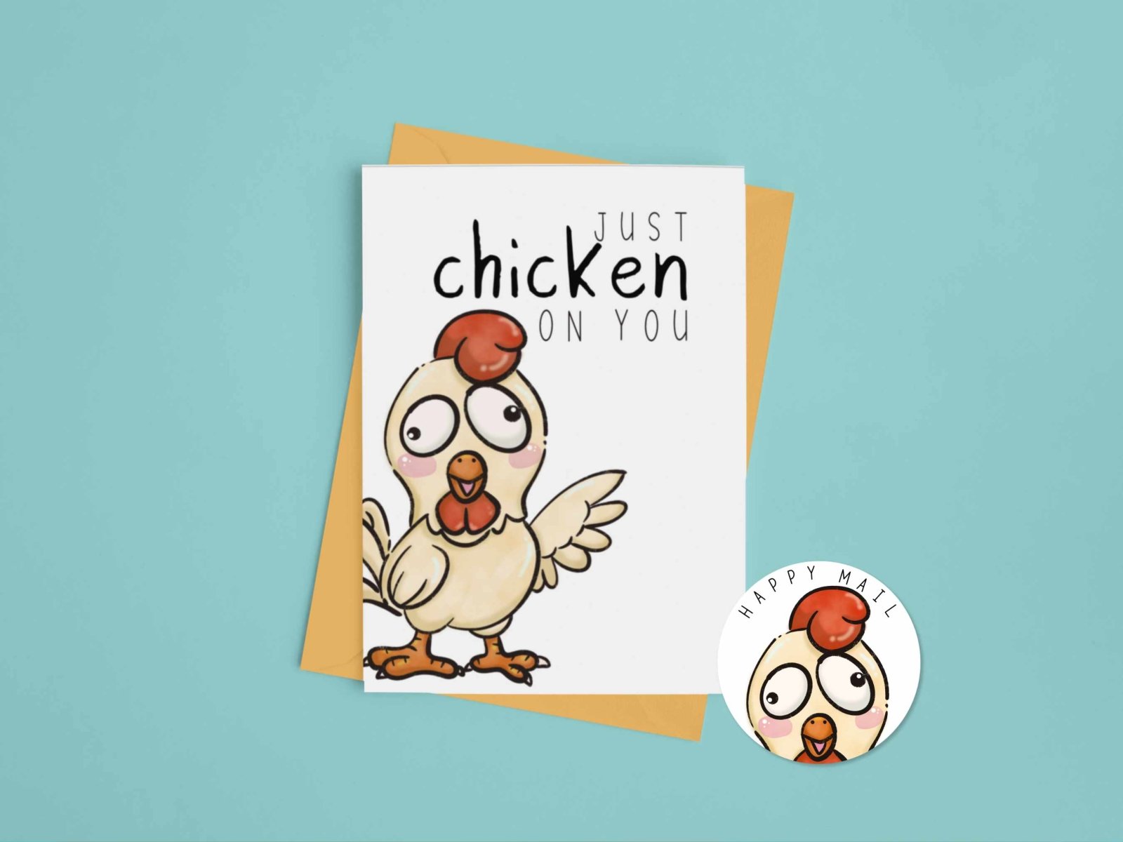 Just Chicken on You Card - Greeting Cards - UpperRoomPrints