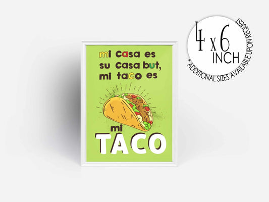 Mi Taco Print - Prints - UpperRoomPrints