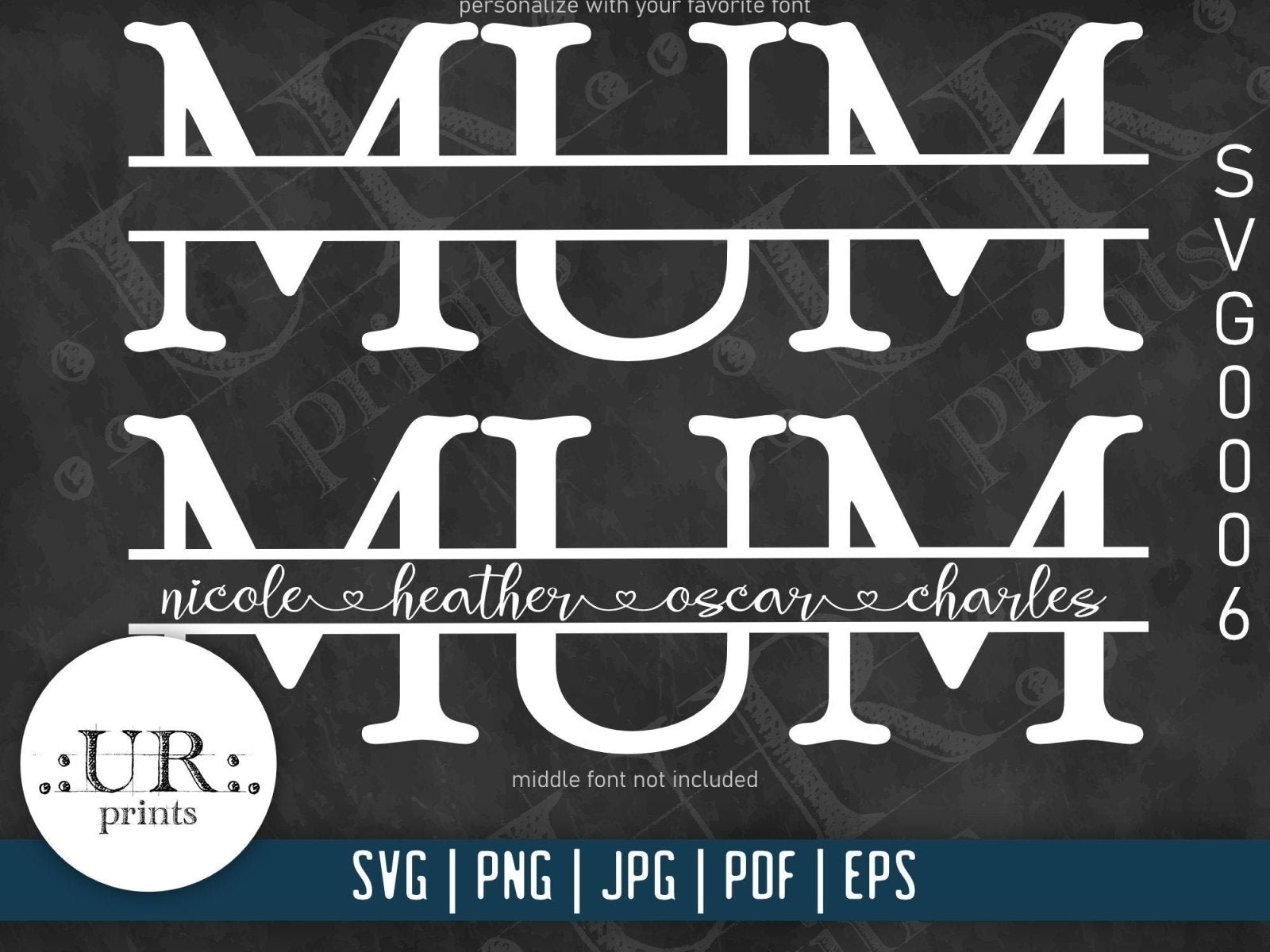 Mum Split Text file for Cricut and Silhouette Cameo - SVG - UpperRoomPrints